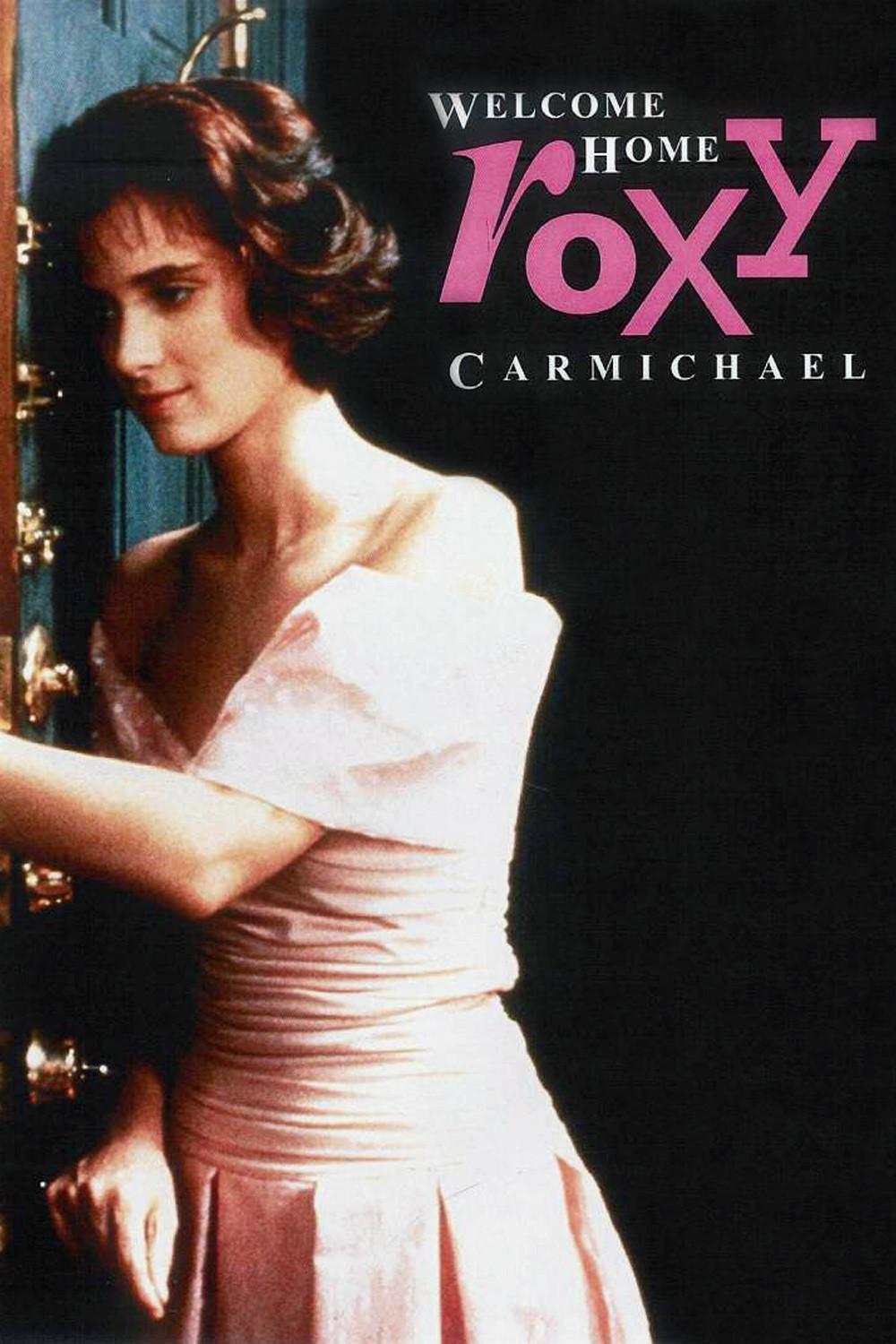 Постер фильма С возвращением домой, Рокси Кармайкл | Welcome Home, Roxy Carmichael