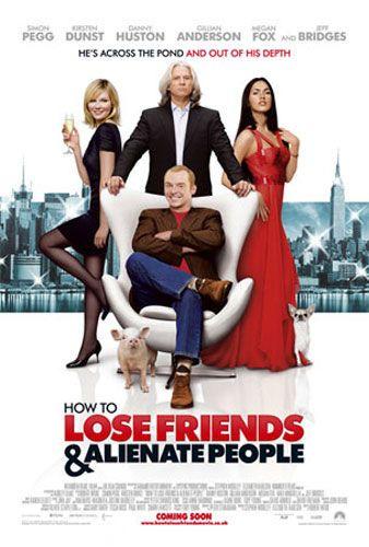 Постер фильма Как потерять друзей и заставить всех тебя ненавидеть | How to Lose Friends & Alienate People