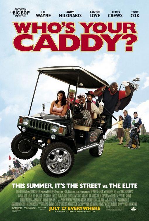 Постер фильма Кто твой Кэдди? | Who's Your Caddy?