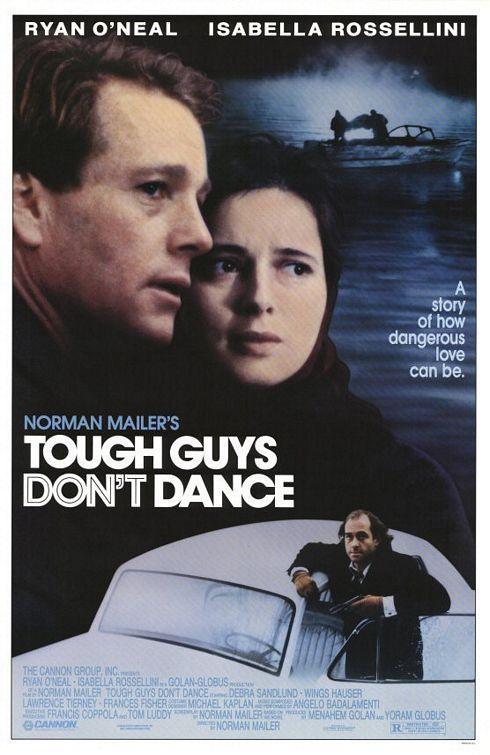 Постер фильма Крутые ребята не танцуют | Tough Guys Don't Dance