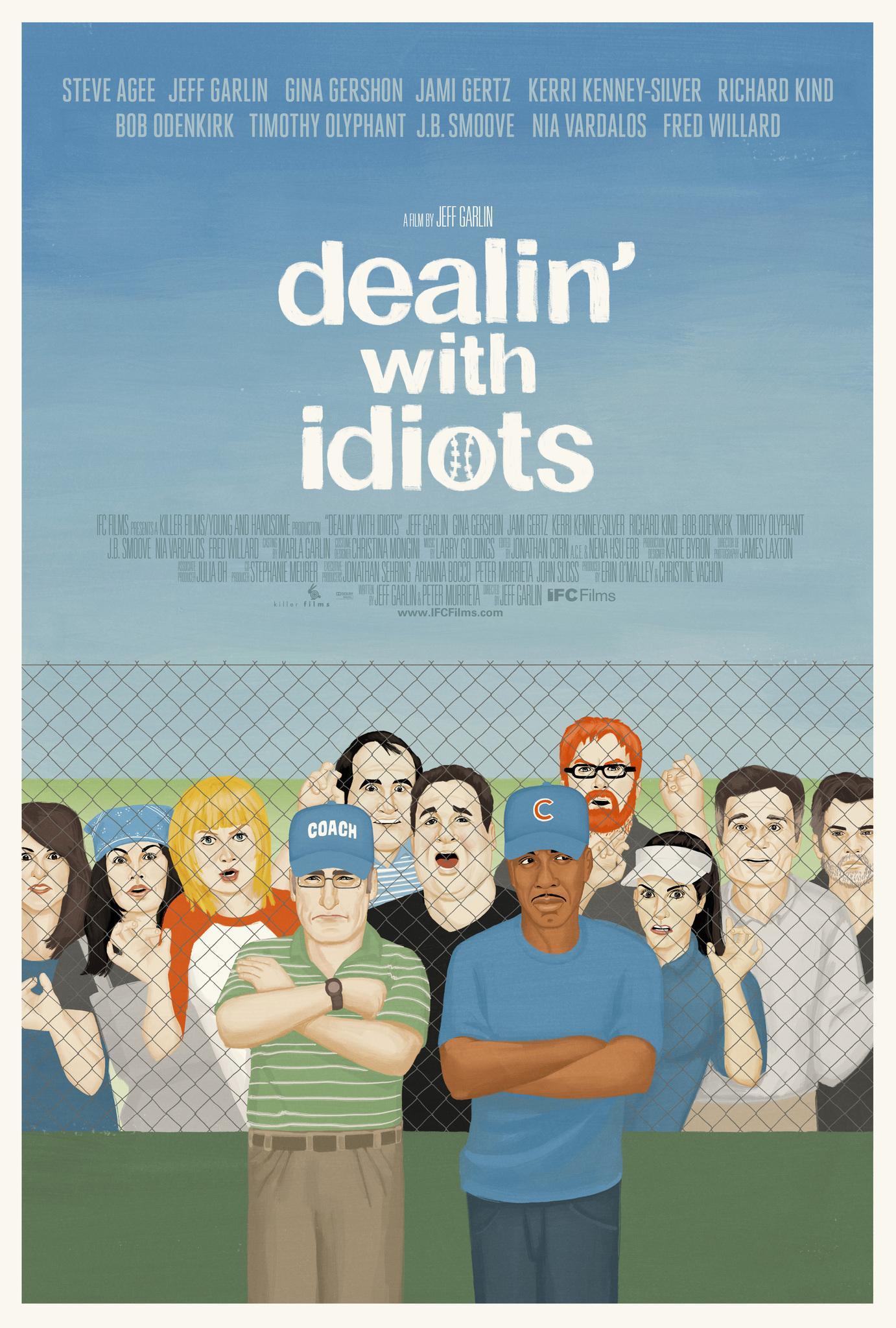 Постер фильма Dealin' with Idiots