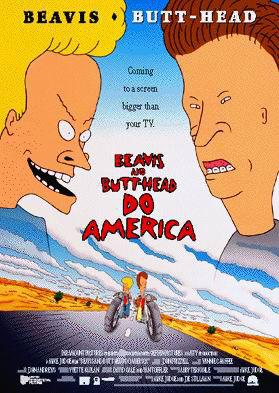 Постер фильма Бивис и Батт-Хед уделывают Америку | Beavis and Butt-Head Do America