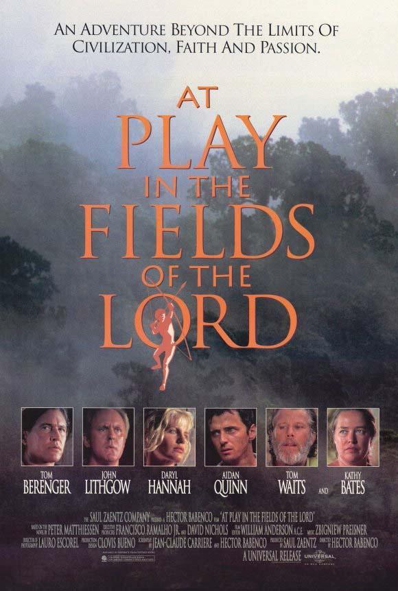 Постер фильма Игры в полях Господних | At Play in the Fields of the Lord