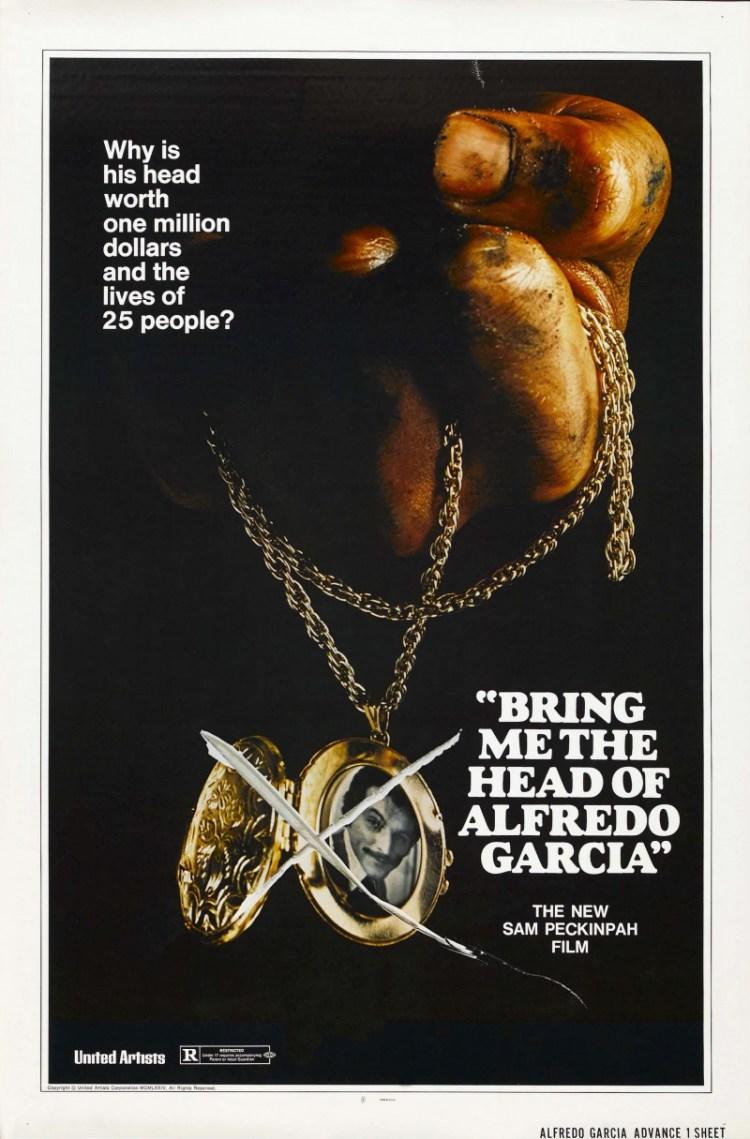 Постер фильма Принесите мне голову Альфредо Гарсиа | Bring Me the Head of Alfredo Garcia