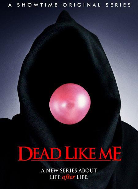 Постер фильма Мертвые, как я | Dead Like Me