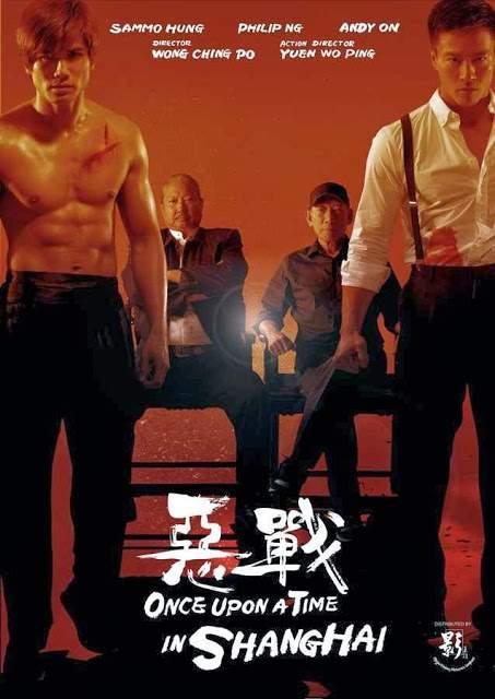Постер фильма Однажды в Шанхае | Once Upon a Time in Shanghai