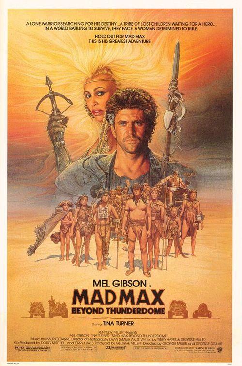 Постер фильма Безумный Макс 3: Под куполом грома | Mad Max Beyond Thunderdome