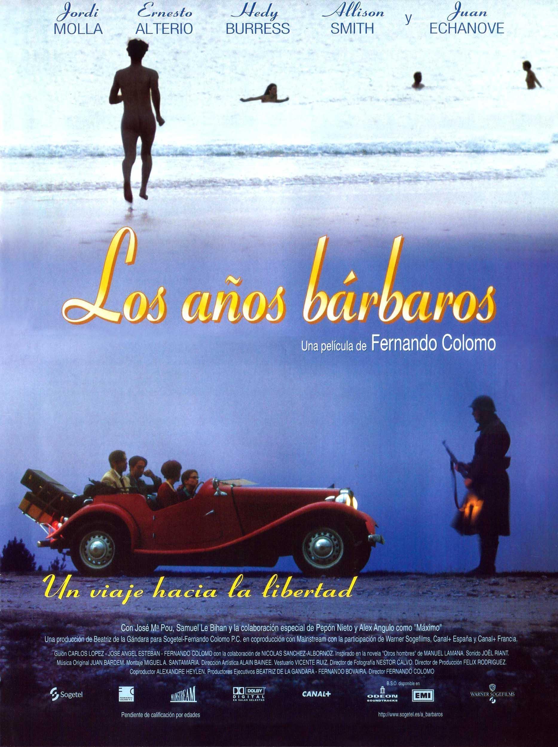 Постер фильма Los años bárbaros