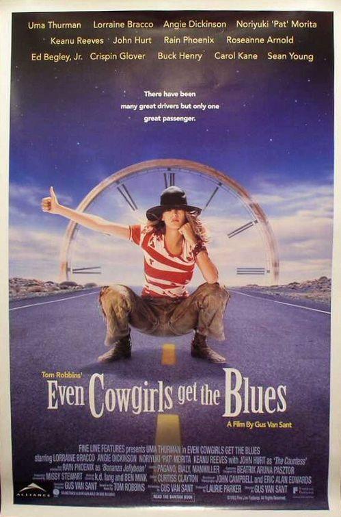 Постер фильма Даже девушки-ковбои иногда грустят | Even Cowgirls Get the Blues