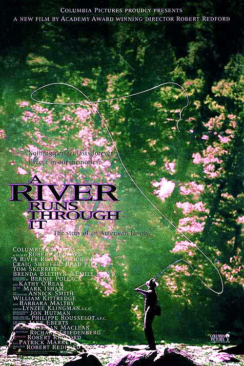 Постер фильма Там, где течет река | River Runs Through It
