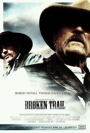 Постер фильма Прерванный путь | Broken Trail