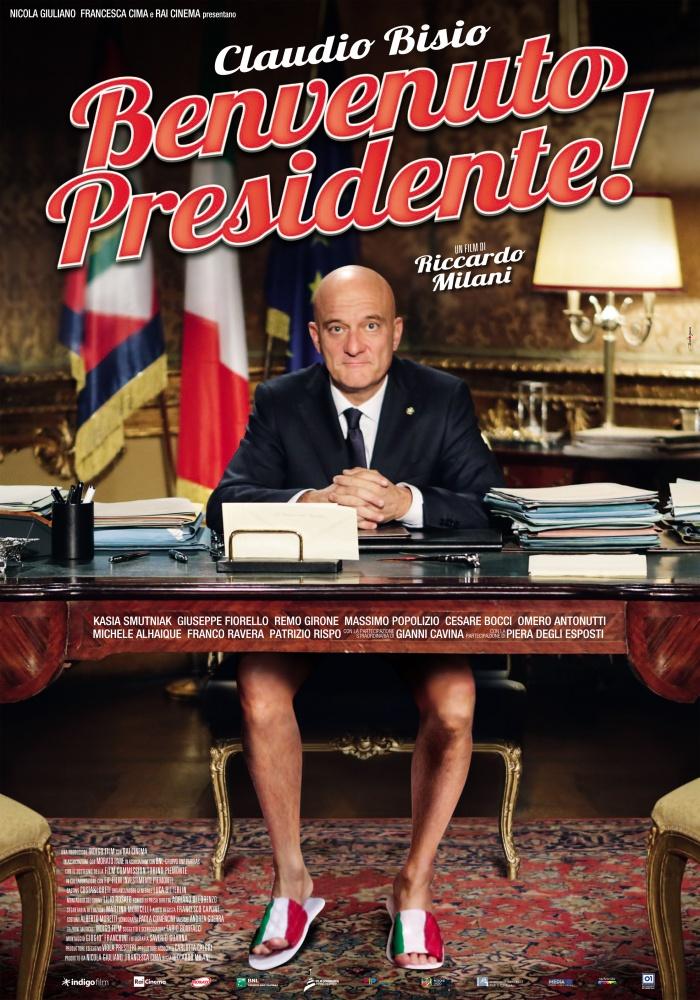 Постер фильма Добро пожаловать, президент! | Benvenuto Presidente!