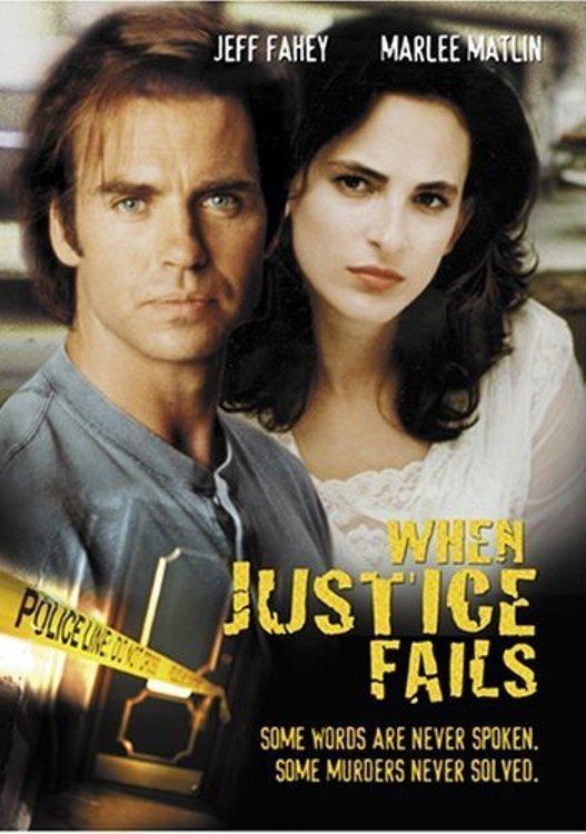 Постер фильма Падшее правосудие | When Justice Fails