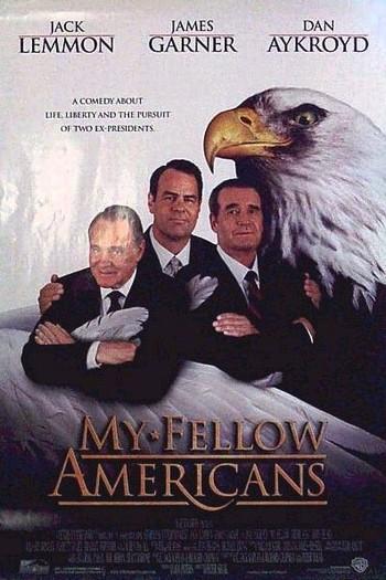 Постер фильма Мои дорогие американцы | My Fellow Americans