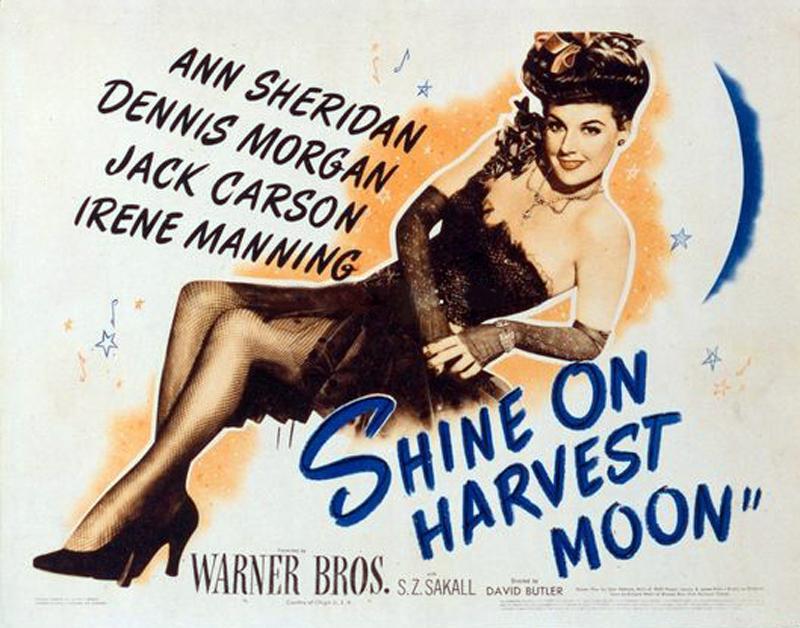 Постер фильма Shine on Harvest Moon