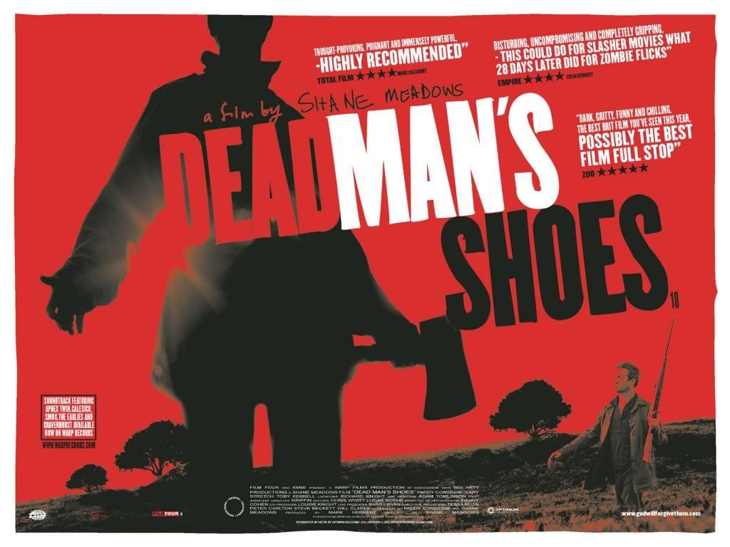 Постер фильма Башмаки мертвеца | Dead Man's Shoes