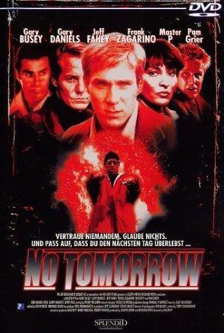 Постер фильма Завтра не придет никогда | No Tomorrow