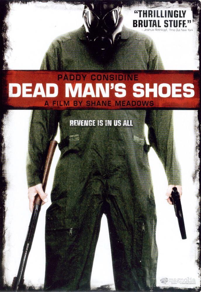 Постер фильма Башмаки мертвеца | Dead Man's Shoes