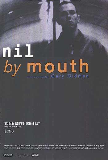 Постер фильма Не глотать | Nil by Mouth