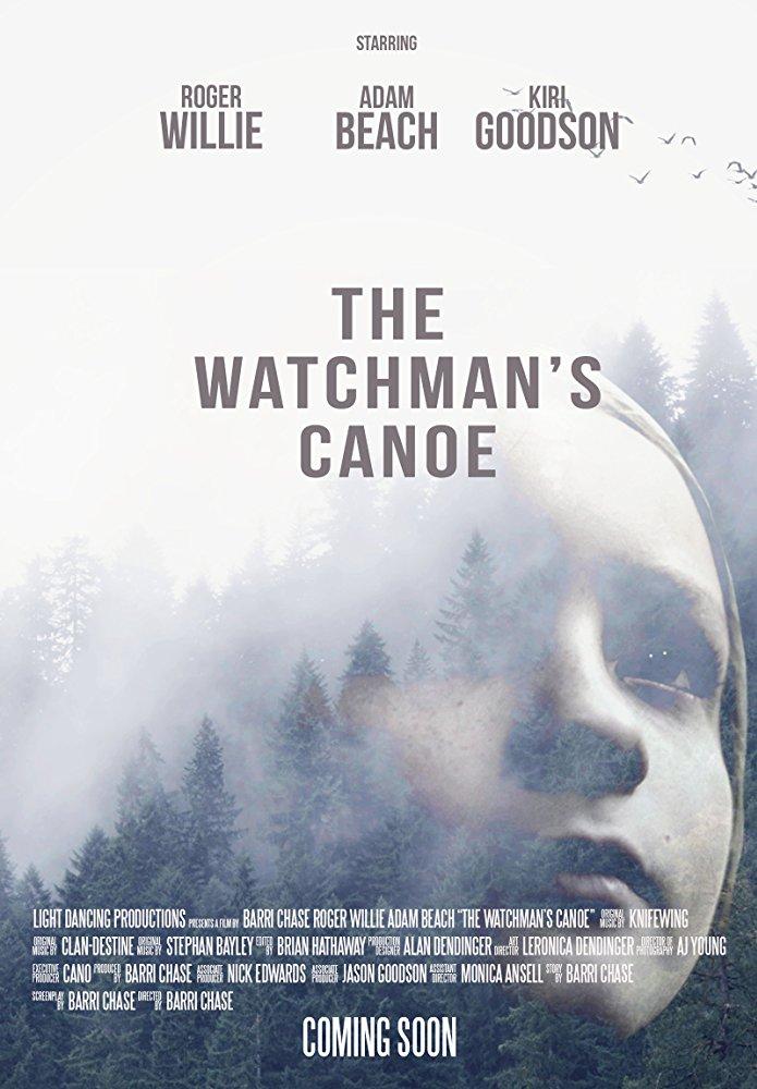 Постер фильма The Watchman's Canoe