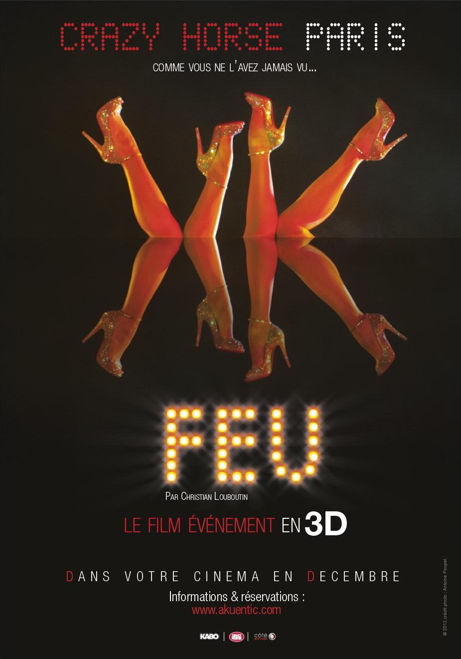 Постер фильма Огонь Кристиана Лубутена 3D | FEU: Crazy Horse Paris