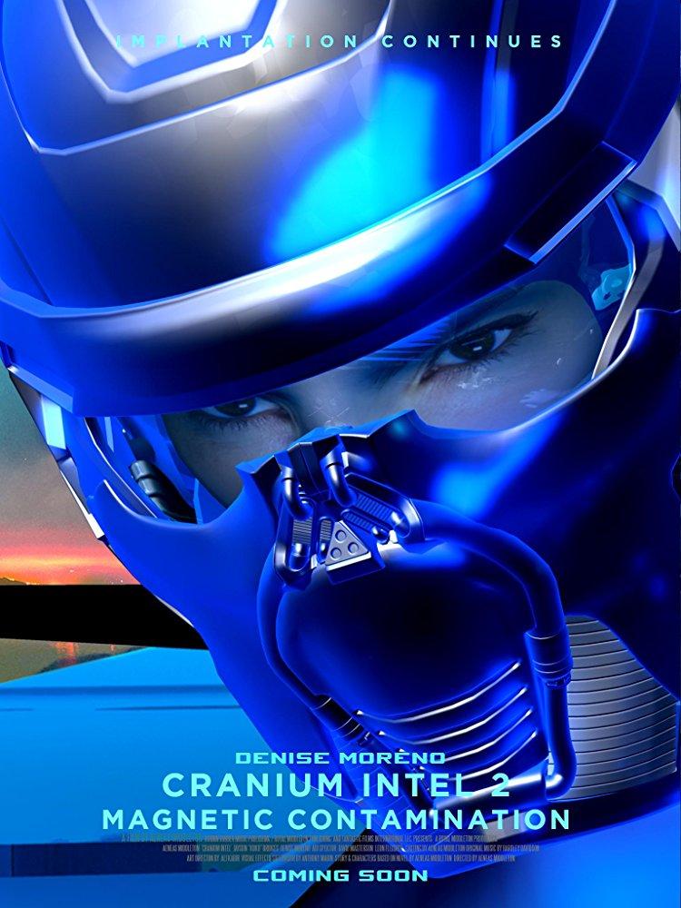 Постер фильма Разведывательная служба «Череп» 2 | Cranium Intel 2: Magnetic Contamination