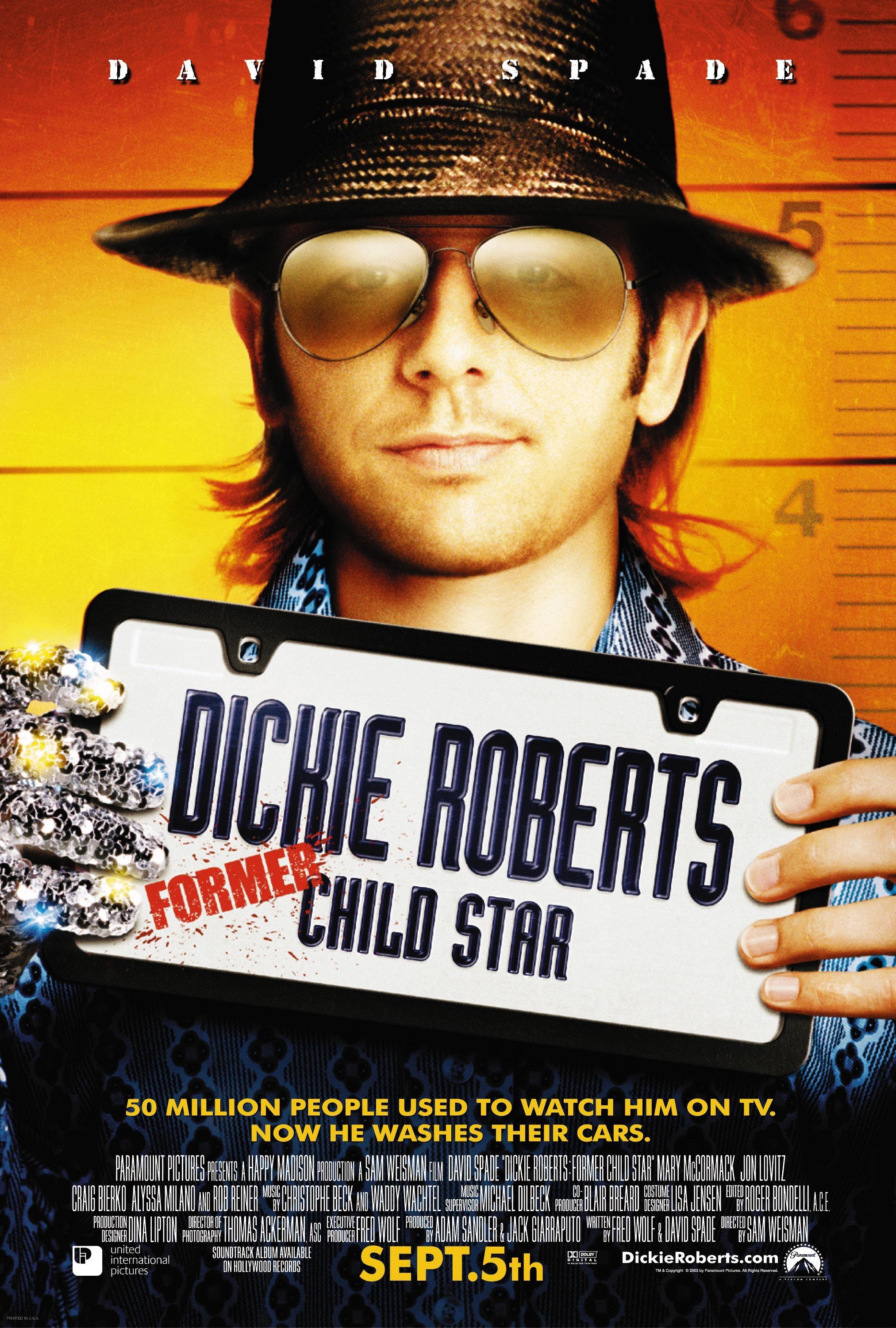 Постер фильма Дикки Робертс: Звездный ребенок | Dickie Roberts: Former Child Star