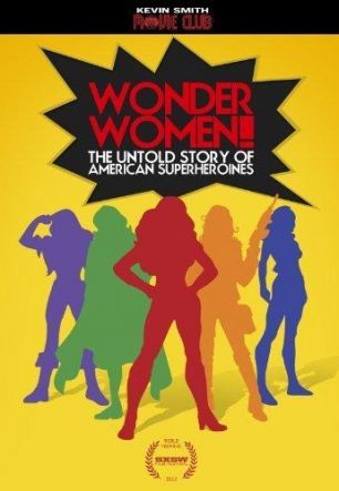 Суперженщины! Неизвестная история американских супергероинь