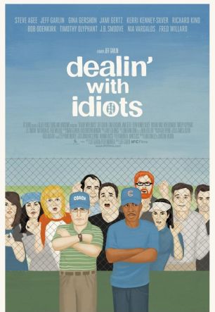Dealin' with Idiots