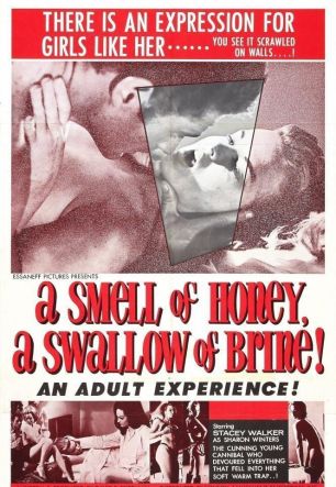 Smell of Honey, a Swallow of Brine