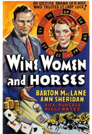 Wine, Women and Horses