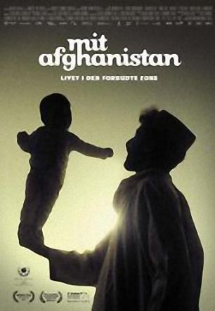 Мой Афганистан: Жизнь в запретной зоне