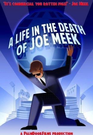 Life in the Death of Joe Meek