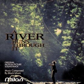 Музыка из фильма Там, где течет река