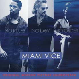 Музыка из фильма Полиция Майами: Отдел нравов