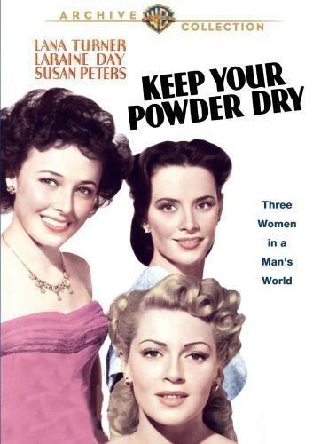 Постер фильма Держите свой порох сухим | Keep Your Powder Dry