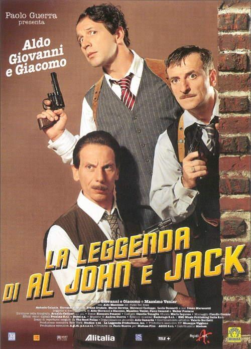 Постер фильма leggenda di Al, John e Jack