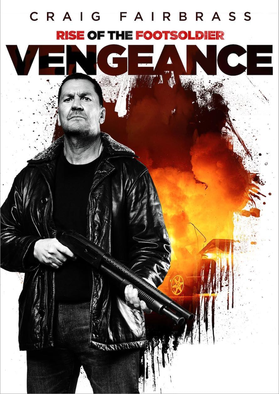 Постер фильма Rise of the Footsoldier: Vengeance