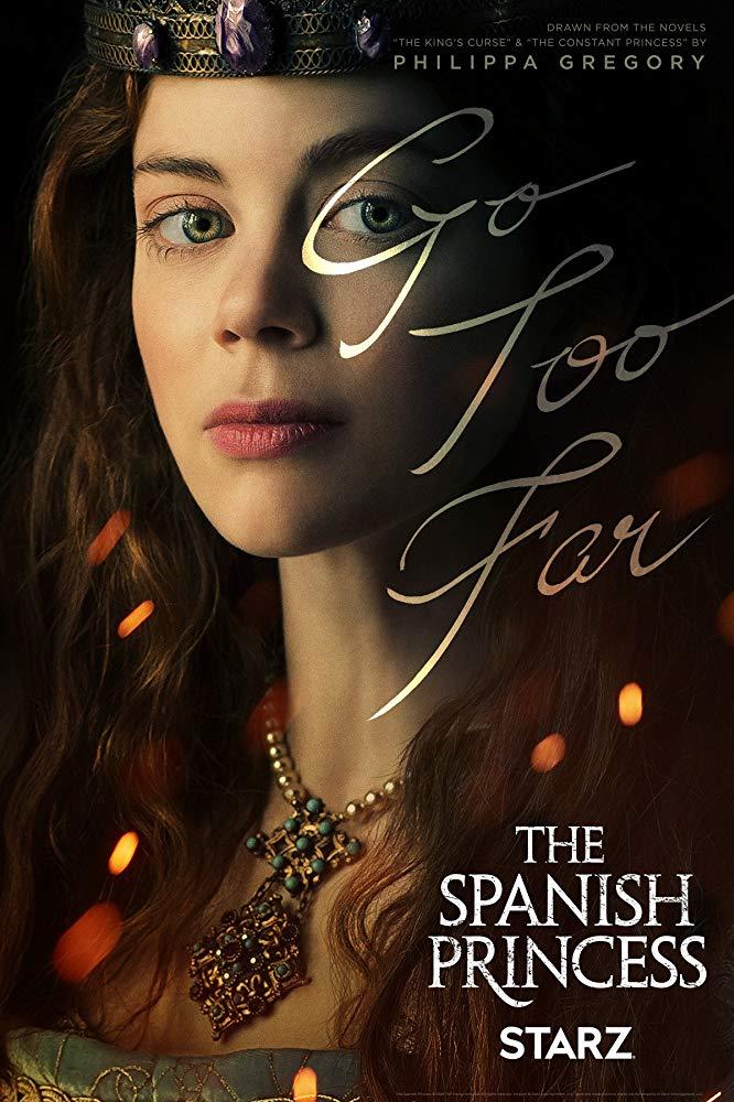 Постер фильма Испанская принцесса | The Spanish Princess