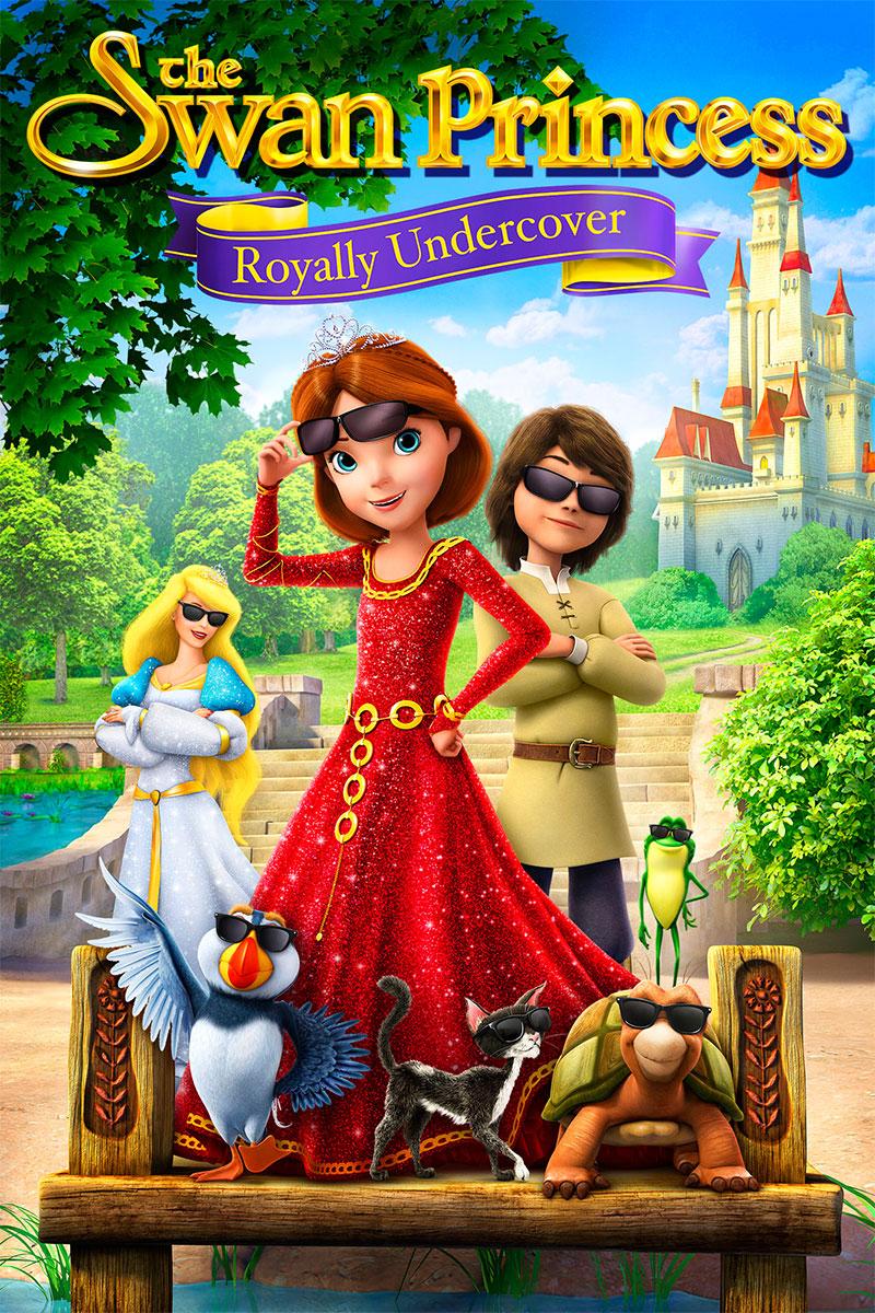 Постер фильма Принцесса Лебедь 7: Королевское прикрытие | The Swan Princess: Royally Undercover 