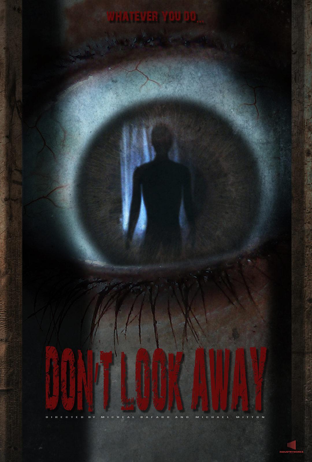 Постер фильма Не смотри туда | Don't Look Away