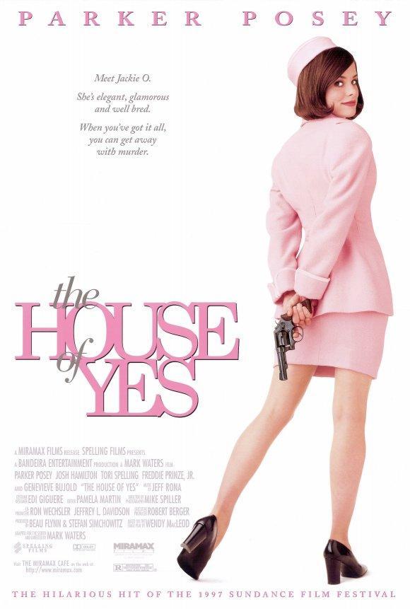 Постер фильма Дом, где говорят - Да | House of Yes
