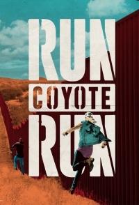 Постер фильма Беги койот, беги | Run Coyote Run