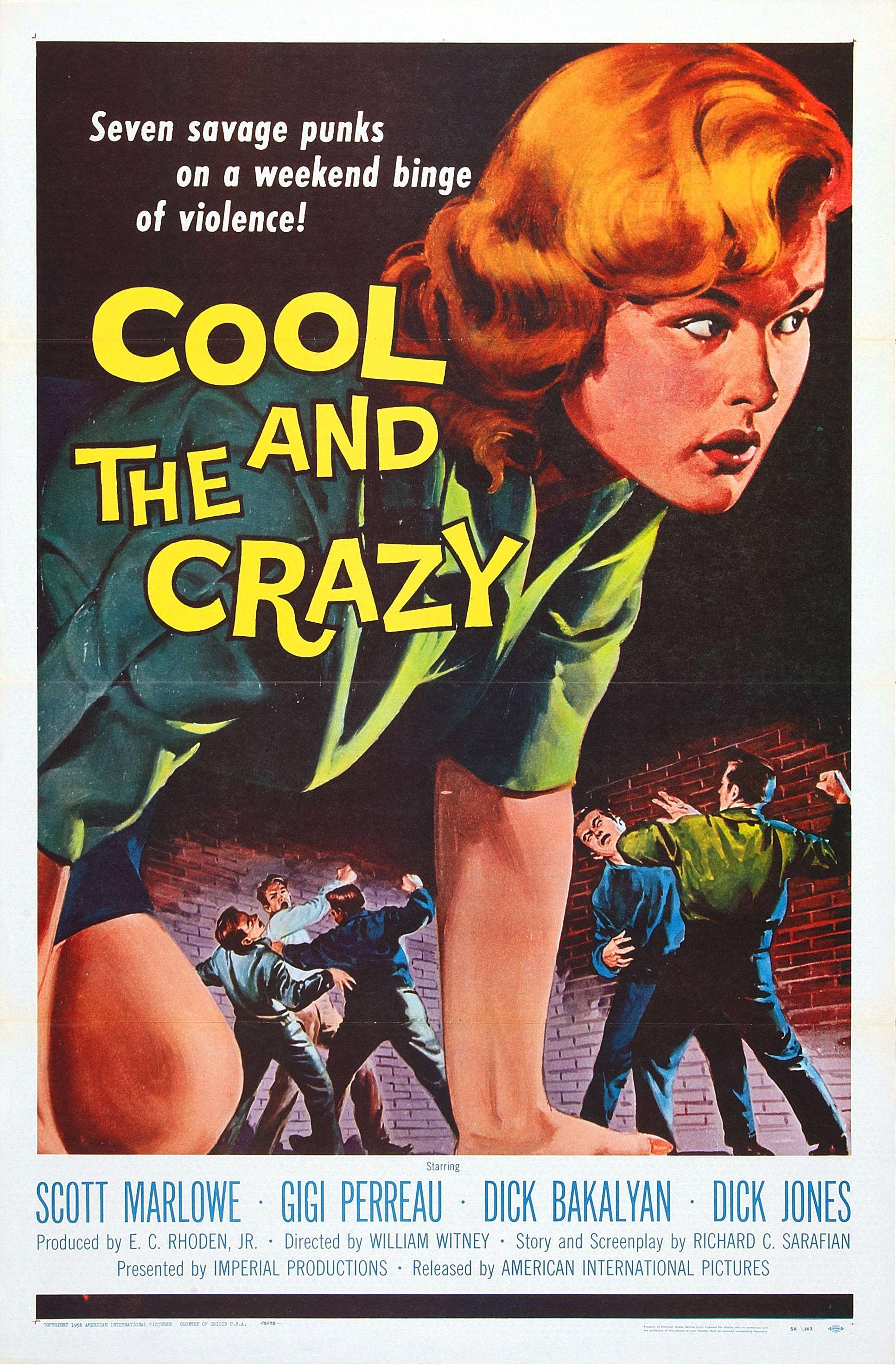 Постер фильма Cool and the Crazy