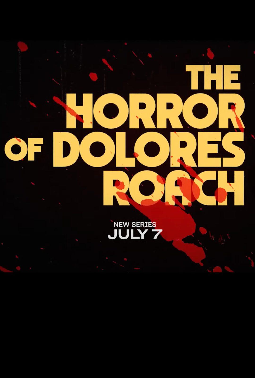 Постер фильма Ужас Долорес Роуч | The Horror of Dolores Roach