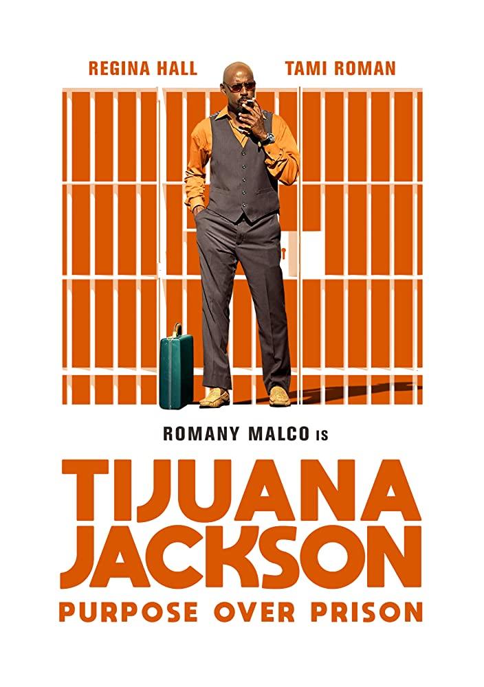 Постер фильма Tijuana Jackson: Purpose Over Prison