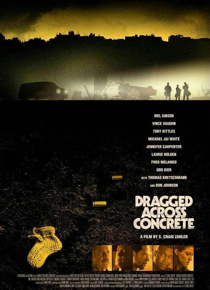 Постер фильма Закатать в асфальт | Dragged Across Concrete 