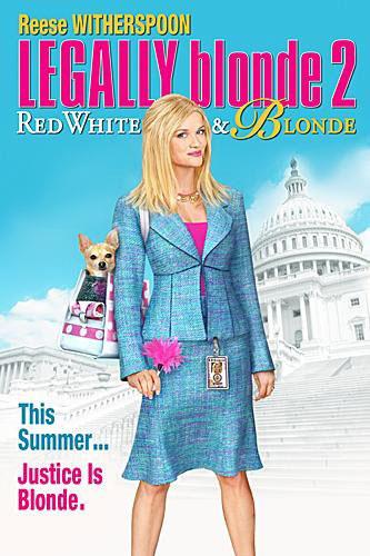 Poster 410 Dlya Filma Blondinka V Zakone 2 Legally Blonde 2 Red White Blonde Kinomania Ru