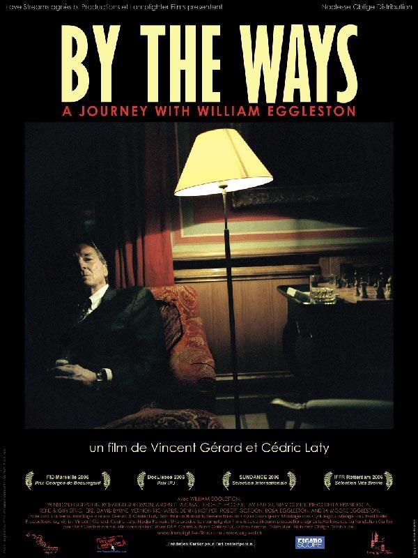 Постер фильма By the Ways: A Journey with William Eggleston