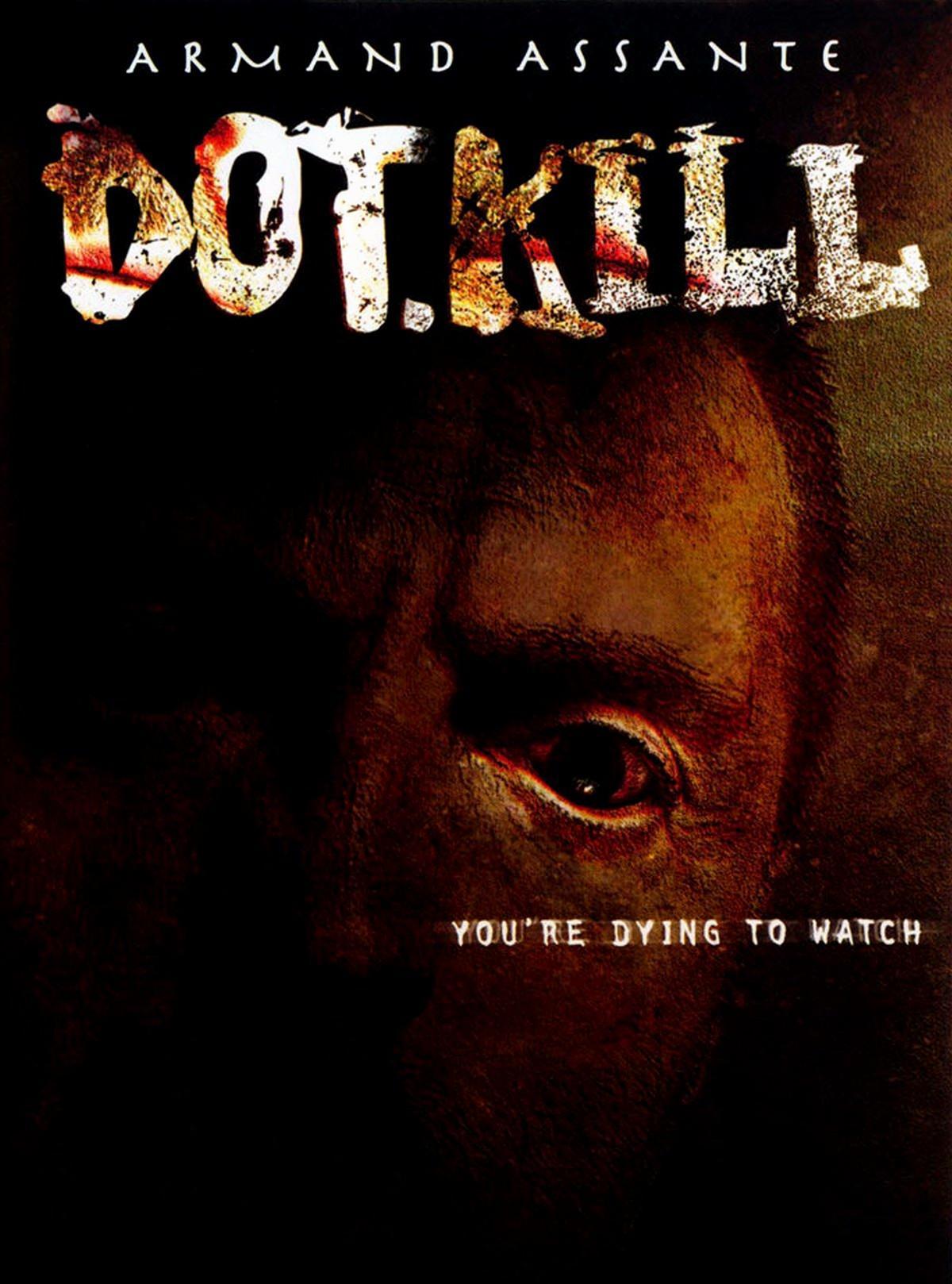 Постер фильма Смерть online | Dot.Kill